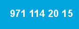 971 114 20 15 971 114 20 15